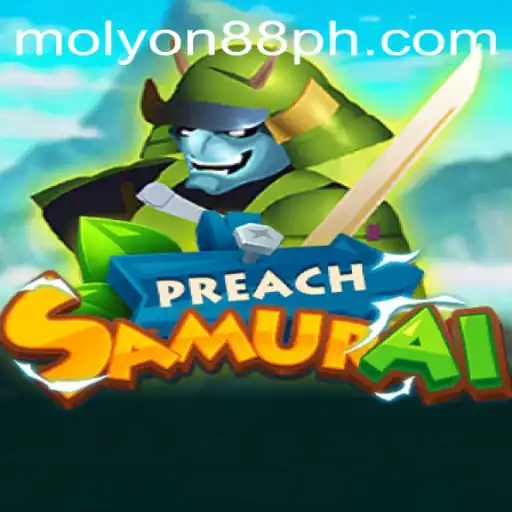 PreachSamurai: A Revolutionary Gaming Experience with MOLYON88